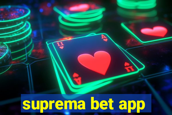 suprema bet app